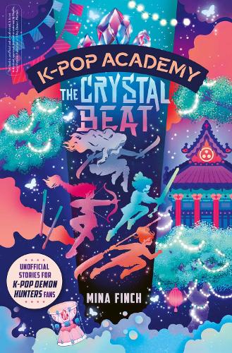 K-Pop Academy: The Crystal Beat Volume 3