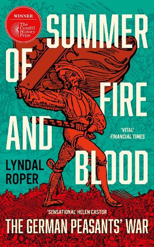 Summer of Fire and Blood by Lyndal Roper