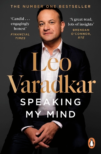 Speaking My Mind by Leo Varadkar