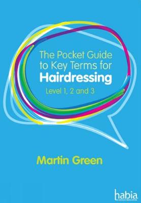 The Pocket Guide to Key Terms for Hairdressing