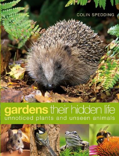 Gardens: their hidden life