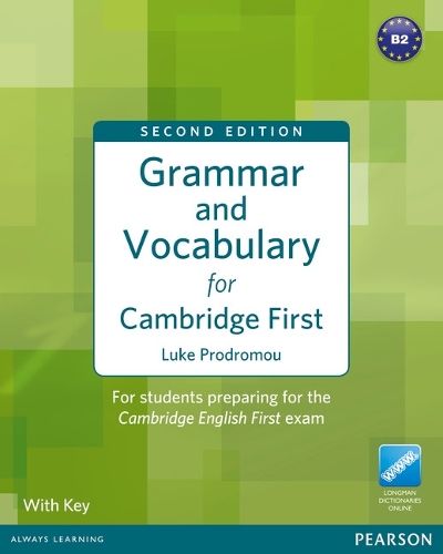 Grammar & Vocabulary for FCE 2nd Edition with key + access to Longman Dictionaries Online