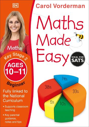 Maths Made Easy: Beginner, Ages 10-11 (Key Stage 2) by Carol Vorderman ...