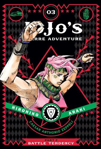 JoJo's Bizarre Adventure: Part 2--Battle Tendency, Vol. 3 Volume 3