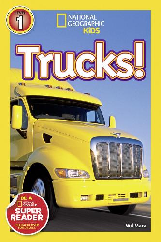 National Geographic Kids Readers: Trucks