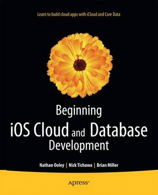 Beginning iOS Cloud and Database Development