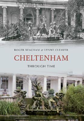 Cheltenham Through Time