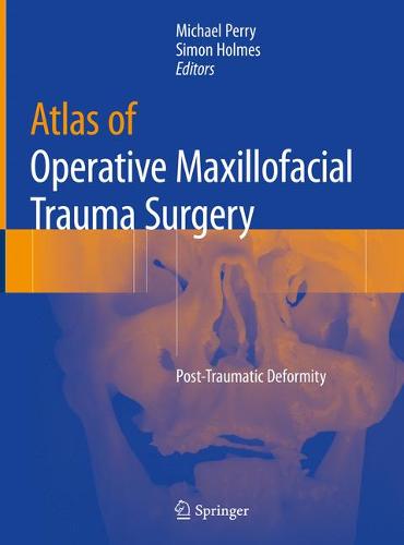 Atlas of Operative Maxillofacial Trauma Surgery