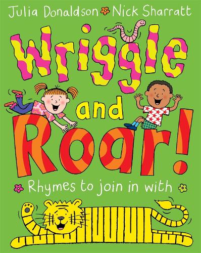 Wriggle and Roar!