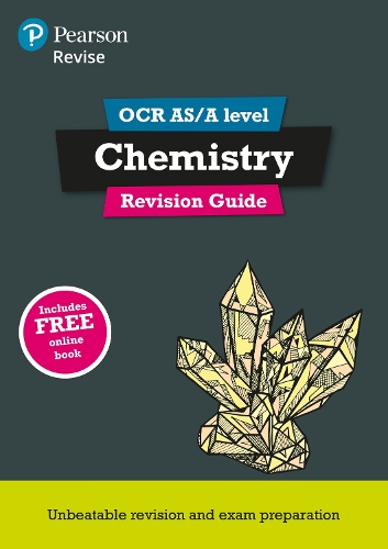 Pearson REVISE OCR AS/A Level Chemistry: Revision Guide incl. online revision - 2025 and 2026 exams