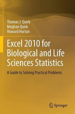 Excel 2010 for Biological and Life Sciences Statistics