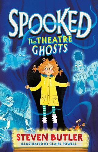 Spooked: The Theatre Ghosts Volume 1