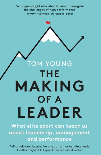 The Making of a Leader