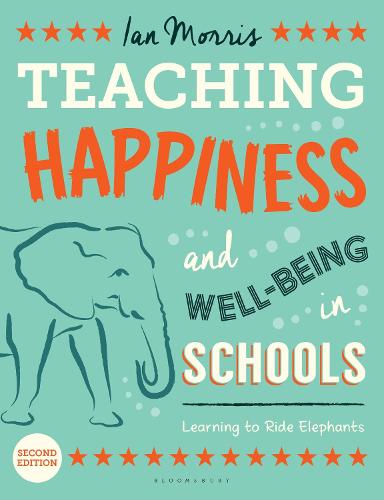 Teaching Happiness and Well-Being in Schools, Second edition