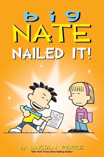Big Nate: Nailed It! Volume 28