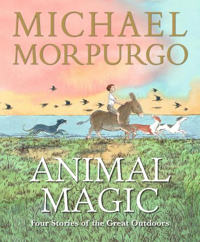 Animal Magic: Four Stories of the Great Outdoors