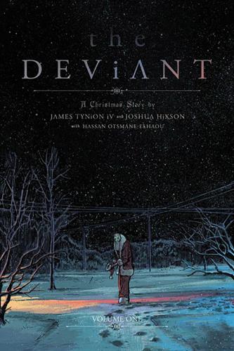 The Deviant Vol. 1