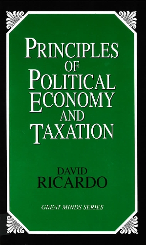 Principles of Political Economy and Taxation