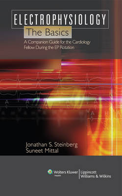 Electrophysiology: The Basics