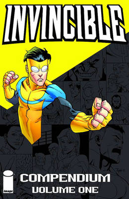 Invincible Compendium Volume 1