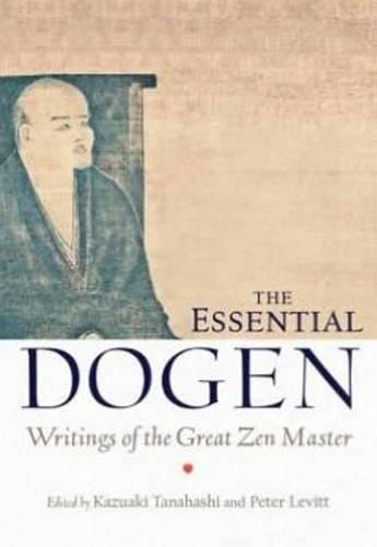 The Essential Dogen