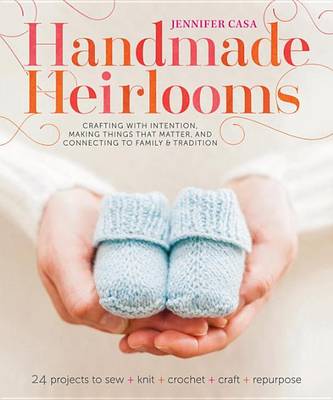 Handmade Heirlooms