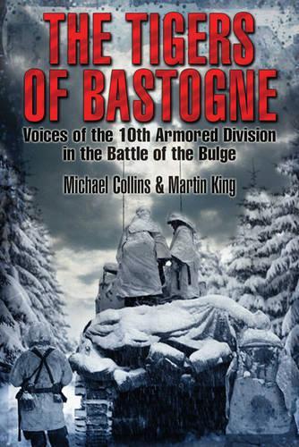 The Tigers of Bastogne