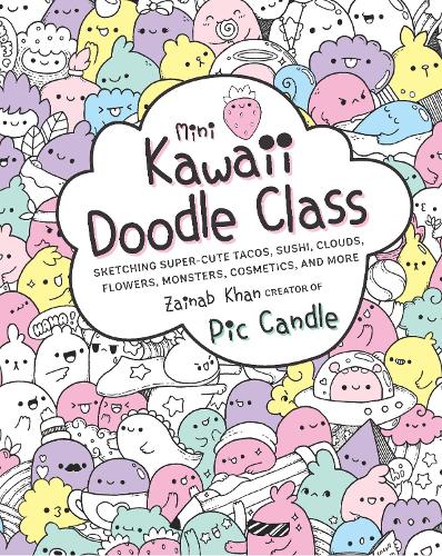 Mini Kawaii Doodle Class Volume 2