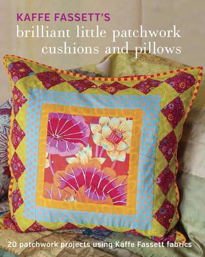 Kaffe Fassett′s Brilliant Little Patchwork Cushion s and Pillows