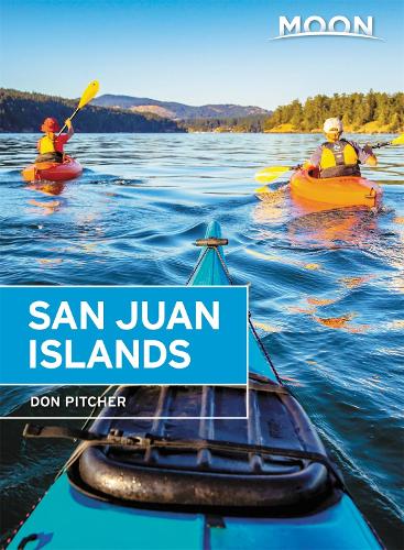 Moon San Juan Islands (Sixth Edition)