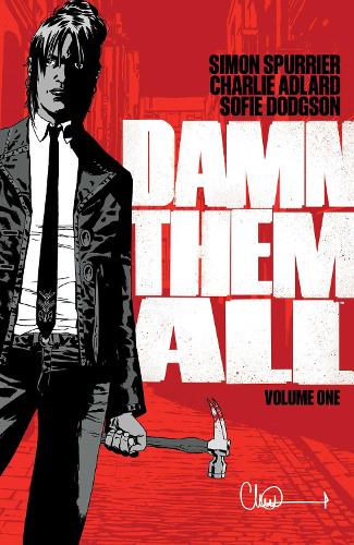 Damn Them All Volume 1
