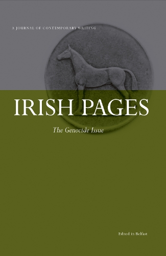 Irish Pages: A Journal of Contemporary Writing "The Genocide Issue"