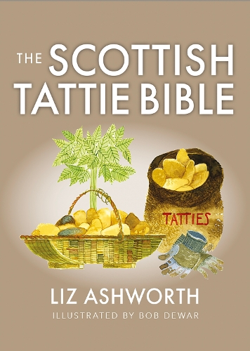 The Scottish Tattie Bible