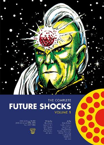 The Complete Future Shocks, Volume One Volume 1