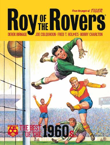 Roy of the Rovers: The Best of the 1960s Volume 2