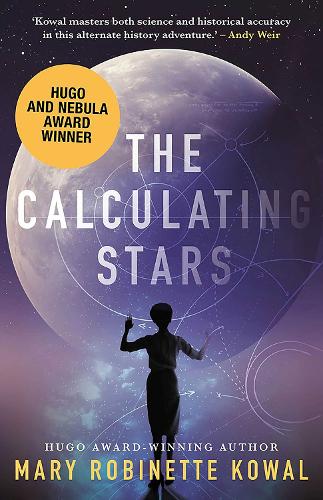 The Calculating Stars Volume 1