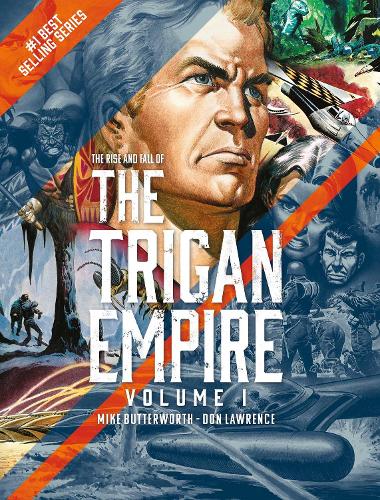 The Rise and Fall of the Trigan Empire, Volume I Volume 1