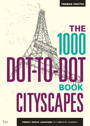 The 1000 Dot-to-Dot Book: Cityscapes