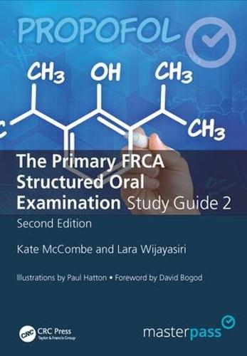 The Primary FRCA Structured Oral Exam Guide 2