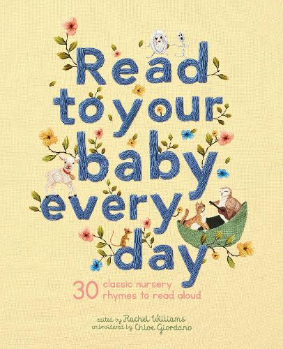Read to Your Baby Every Day Volume 1