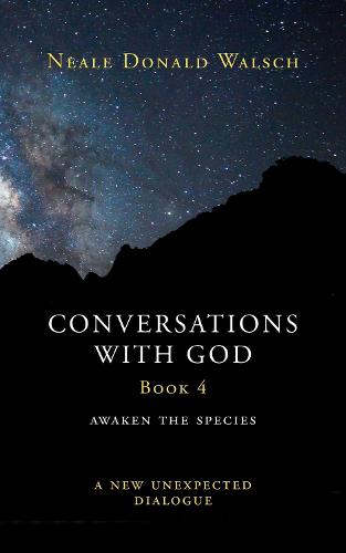 Conversations with God, Book 4