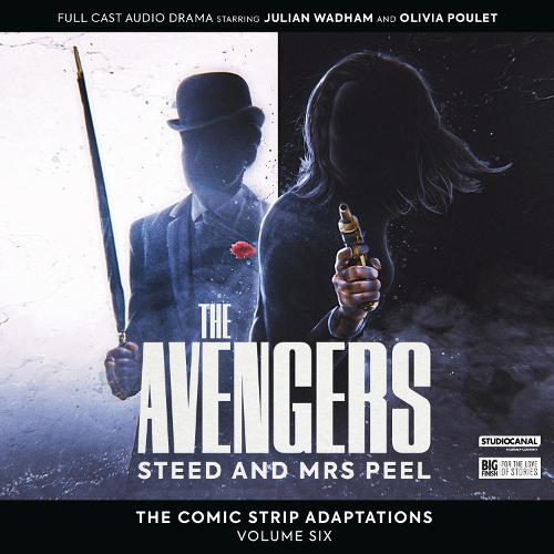 The Avengers: The Comic Strip Adaptations Volume 6 - Steed and Mrs Peel ...