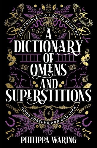 A Dictionary of Omens and Superstitions