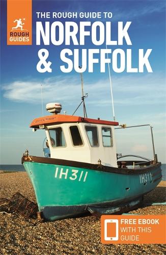 The Rough Guide to Norfolk & Suffolk (Travel Guide with Free eBook)