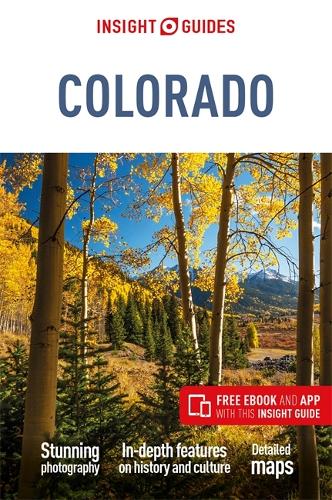 Insight Guides Colorado: Travel Guide with eBook