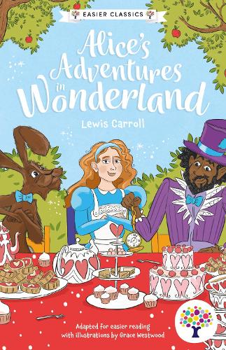 Alice's Adventures in Wonderland: Accessible Easier Edition