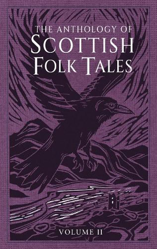 The Anthology of Scottish Folk Tales Vol 2