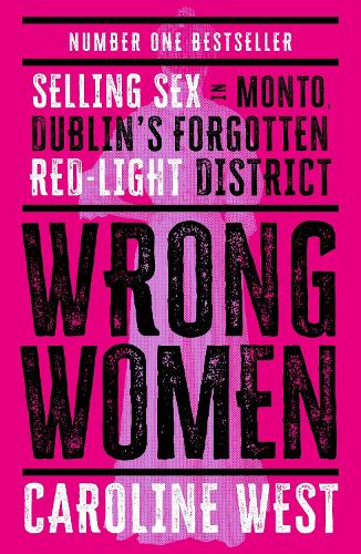 Wrong Women by Dr Caroline West