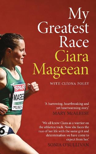 My Greatest Race by Ciara Mageean