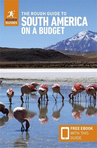 The Rough Guide to South America on a Budget: Travel Guide with eBook